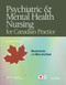 Psychiatric Mental Health Nursing For Canadian Practice