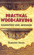 Practical Woodcarving: Elementary and Advanced