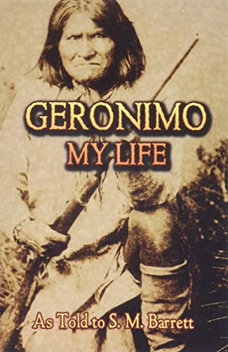 Geronimo: My Life (Native American)