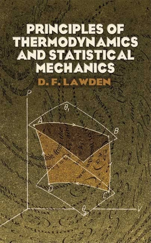 Principles of Thermodynamics and Statistical Mechanics - Dover Books on