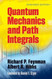 Quantum Mechanics and Path Integrals: Emended Edition