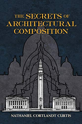 Secrets of Architectural Composition (Dover Architecture)