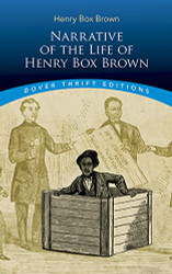 Narrative of the Life of Henry Box Brown