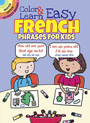 Color & Learn Easy French Phrases for Kids - Dover Little Activity
