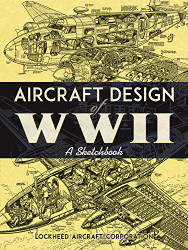 Aircraft Design of WWII: A Sketchbook