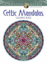 Creative Haven Celtic Mandalas Coloring Book (Adult Coloring)