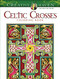 Creative Haven Celtic Crosses Coloring Book