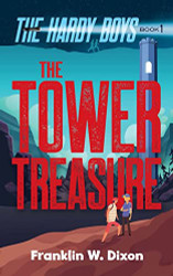 Tower Treasure: The Hardy Boys Book 1 (The Hardy Boys 1)