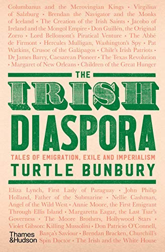 Irish Diaspora: Tales of Emigration Exile and Imperialism