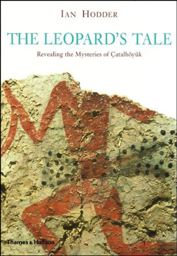Leopard's Tale: Revealing the Mysteries of Catalhoyuk
