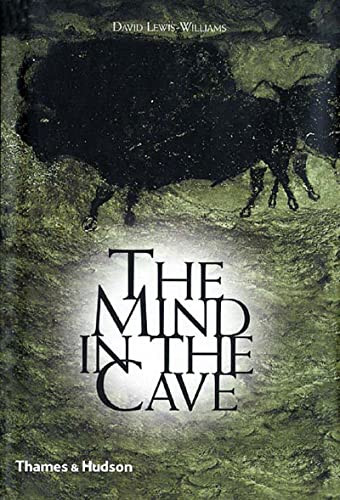 Mind in the Cave: Consciousness and the Origins of Art