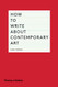 How to Write About Contemporary Art