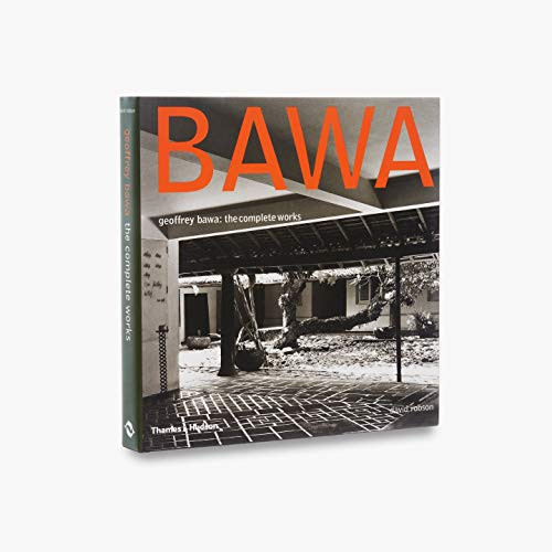 Geoffrey Bawa: The Complete Works