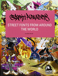 Graffiti Alphabets: Street Fonts from Around the World