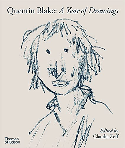Quentin Blake - A Year of Drawings /anglais