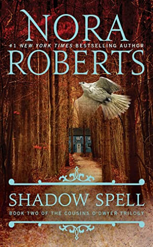 Shadow Spell (The Cousins O'Dwyer Trilogy)