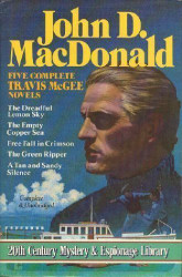 John D. MacDonald: Five Complete Travis McGee Novels