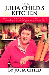 From Julia Child's Kitchen