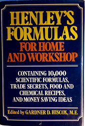 Henley's Formulas for Home & Workshop