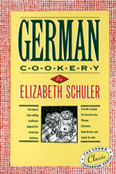 German Cookery: The Crown Classic Cookbook Series