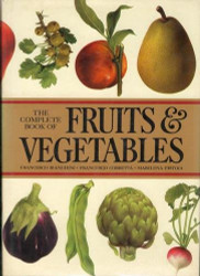 Complete Book of Fruits and Vegetables
