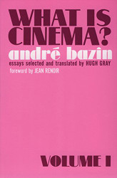 What Is Cinema? (volume 1)