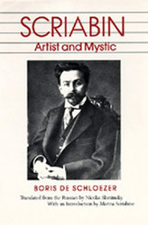 Scriabin: Artist and Mystic