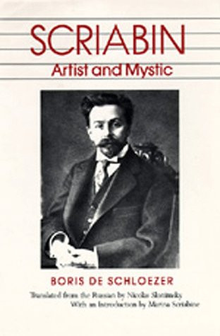 Scriabin: Artist and Mystic