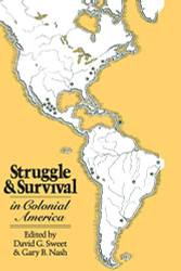 Struggle and Survival in Colonial America