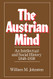 Austrian Mind: An Intellectual and Social History 1848-1938