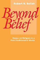 Beyond Belief: Essays on Religion in a Post-Traditionalist World