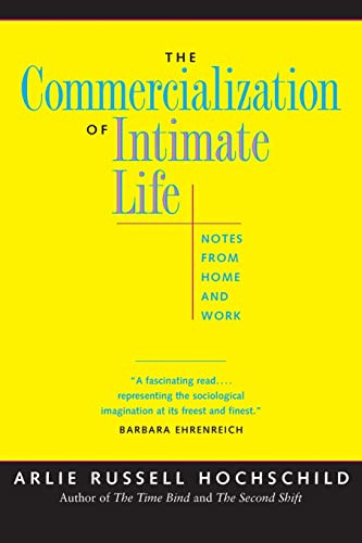 Commercialization of Intimate Life