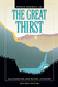 Great Thirst: Californians and Water-A History