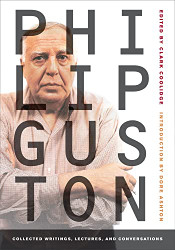 Philip Guston: Collected Writings Lectures and Conversations