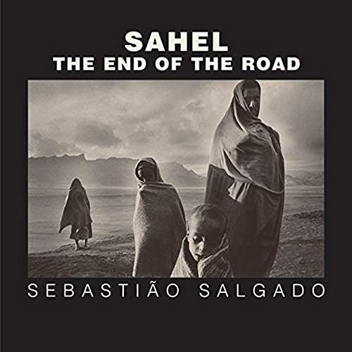Sahel: The End of the Road Volume 3