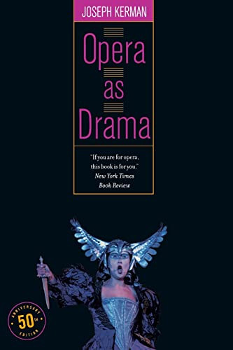 Opera as Drama: Fiftieth Anniversary Edition