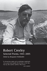 Selected Poems of Robert Creeley 1945-2005