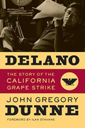 Delano: The Story of the California Grape Strike