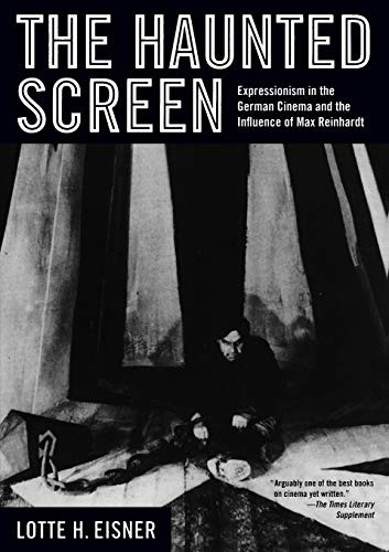 Haunted Screen: Expressionism in the German Cinema