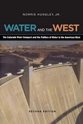 Water and the West: The Colorado River Compact and the Politics