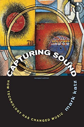 Capturing Sound: How Technology Has Changed Music