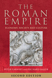 Roman Empire: Economy Society and Culture