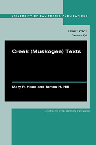 Creek (Muskogee) Texts (Volume 150)