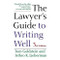 Lawyer's Guide to Writing Well