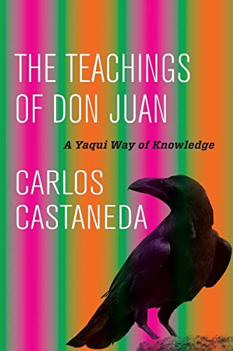 Teachings of Don Juan: A Yaqui Way of Knowledge