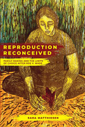 Reproduction Reconceived - Reproductive Justice: A New Vision Volume 5