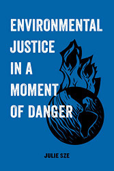 Environmental Justice in a Moment of Danger - American Studies Now Volume 11