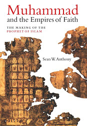 Muhammad and the Empires of Faith