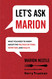 Let's Ask Marion: What You Need to Know about the Politics of Food Volume 74