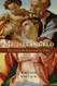 Michelangelo: The Artist the Man and his Times